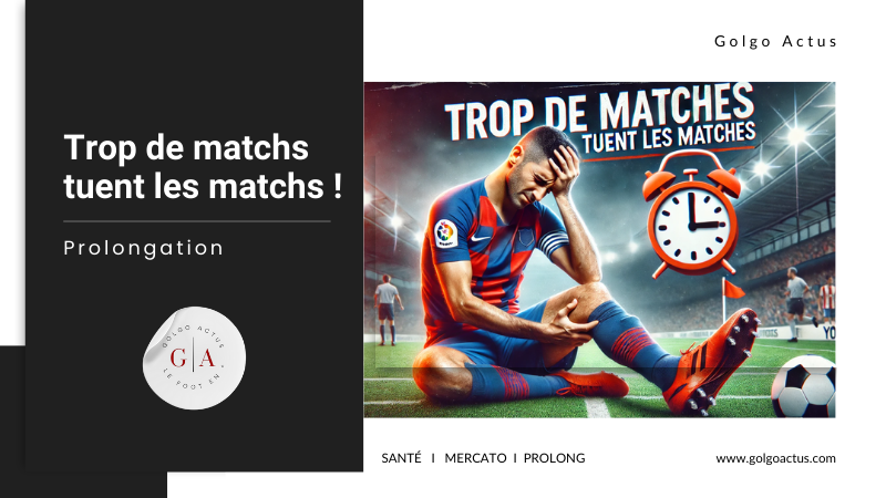 Lire la suite à propos de l’article Trop de matchs tue les matchs